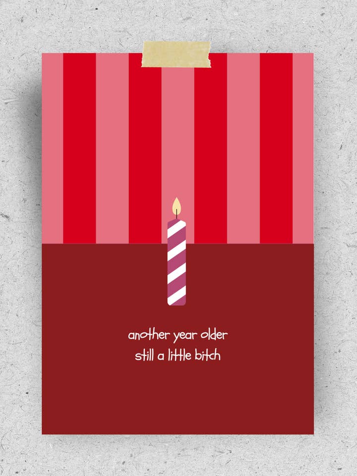 Postkarte "Another year older still a little bitch" | Recyclingpapier für den Großhandel von hellopinlin