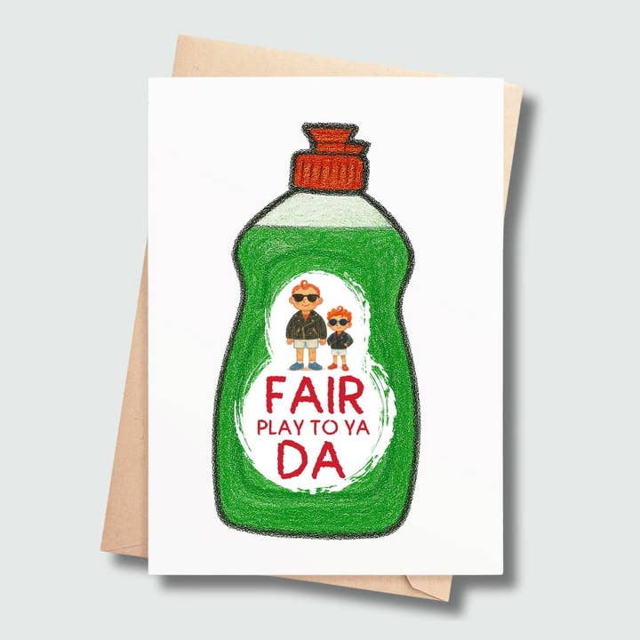 Fair Play to Ya Da – Irish Dad Greeting Card for wholesale by SP Gifts