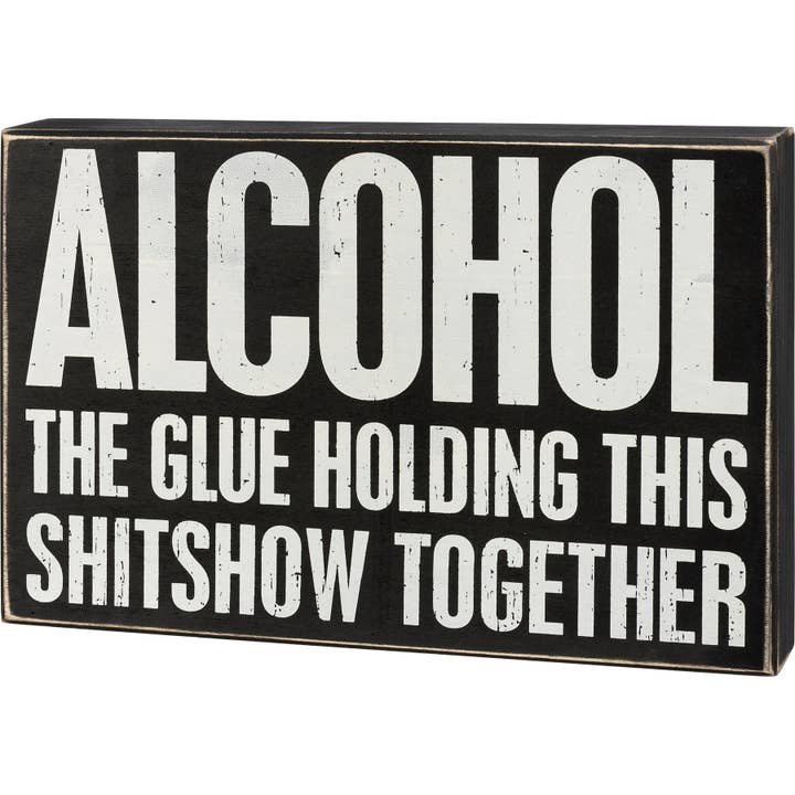 Alcohol Holding This Together Box Sign for wholesale by Primitives by Kathy