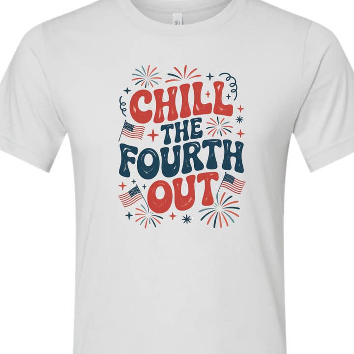 Kiki's Boutique - Wholesale Screen Printed T-Shirt - Women's - Chill The Fourth Out Tee