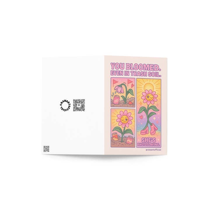 Hot Mess Paper Co. - Wholesale Encouragement card - Funny Encouragement Card: You Bloomed in Trash Soil3