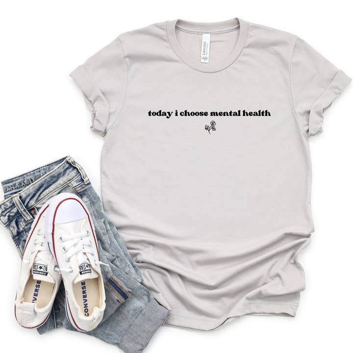 t-shirt de santé mentale Today I Chois | personnalisable pour la vente par Tonie Productions