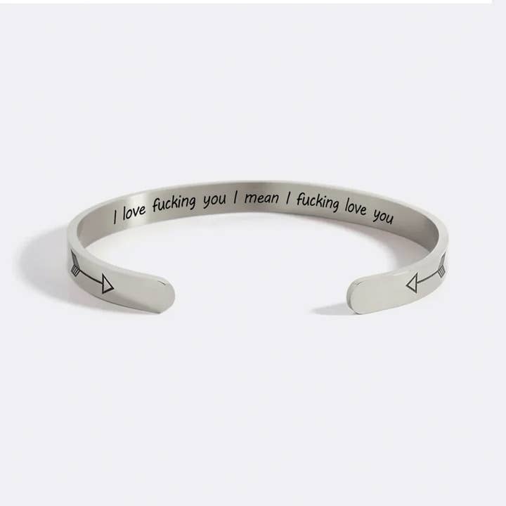 Mint & Lily - Wholesale Cuff Bracelet - I Love Fucking You I Mean I Fucking Love You Personalizable Cuff Bracelet6