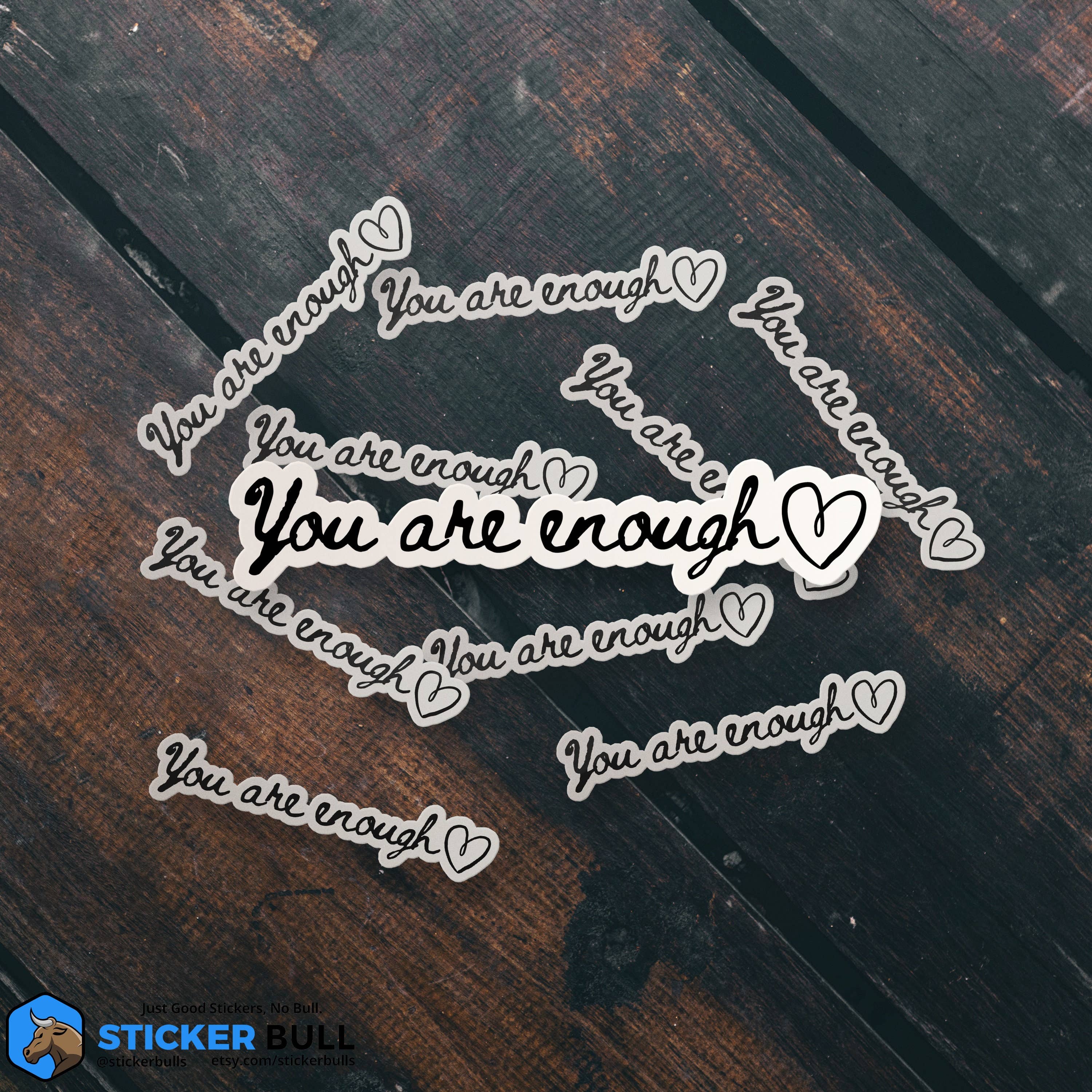 Sticker Bull - Vente Autocollant - Autocollant « You Are Enough » : autocollant inspirant, d’amour de soi, étanche, en vinyle pour bouteille d’eau et Hydroflask7