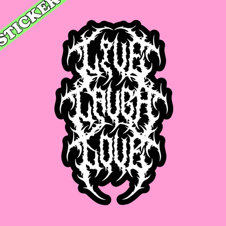 Funny Black Metal Sticker, Live Laugh Love Death Metal for wholesale by Pretty Toxic Stickers