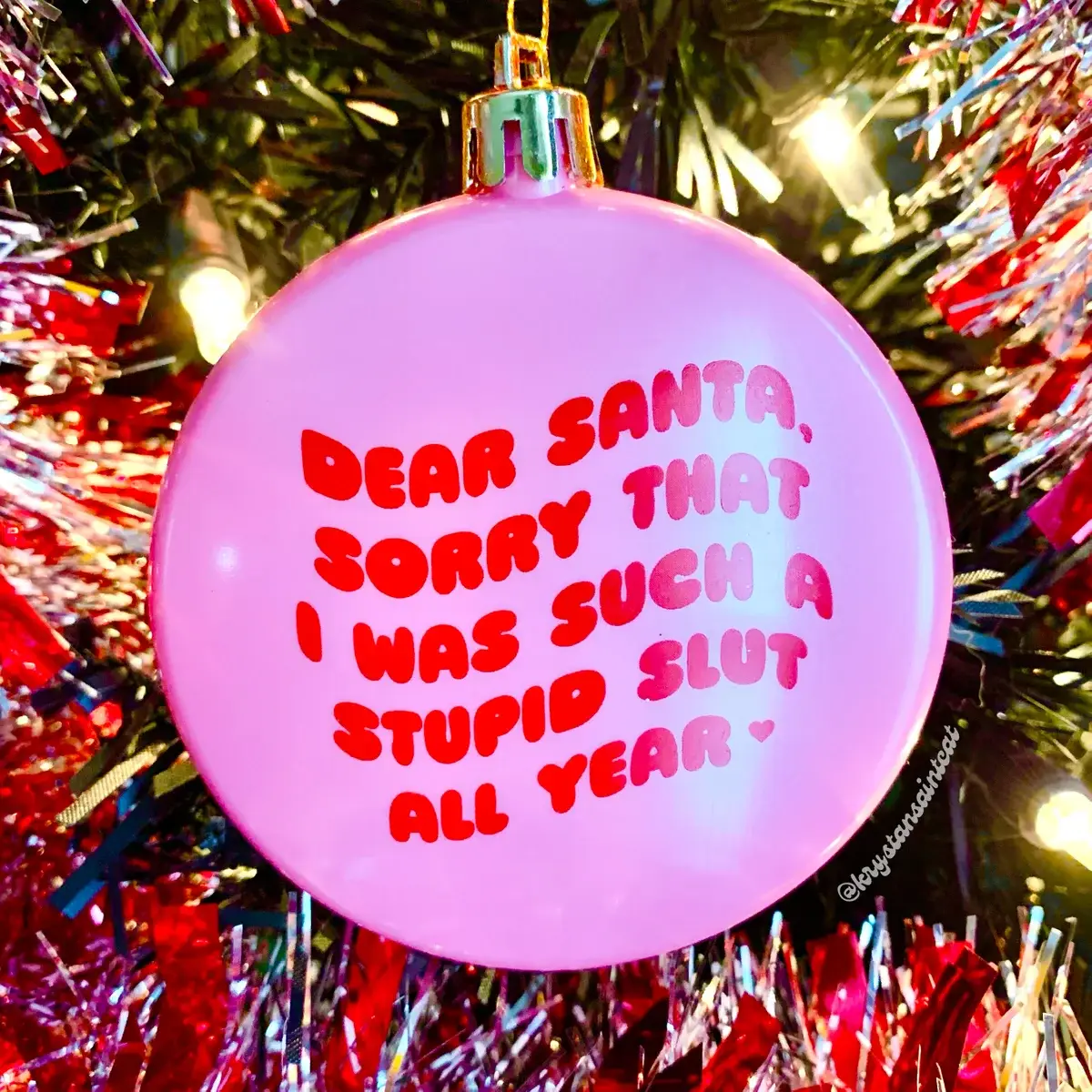 Krystan Saint Cat - Wholesale Ornament - Sorry Santa Slut Plastic Christmas Tree Holiday Ornament1