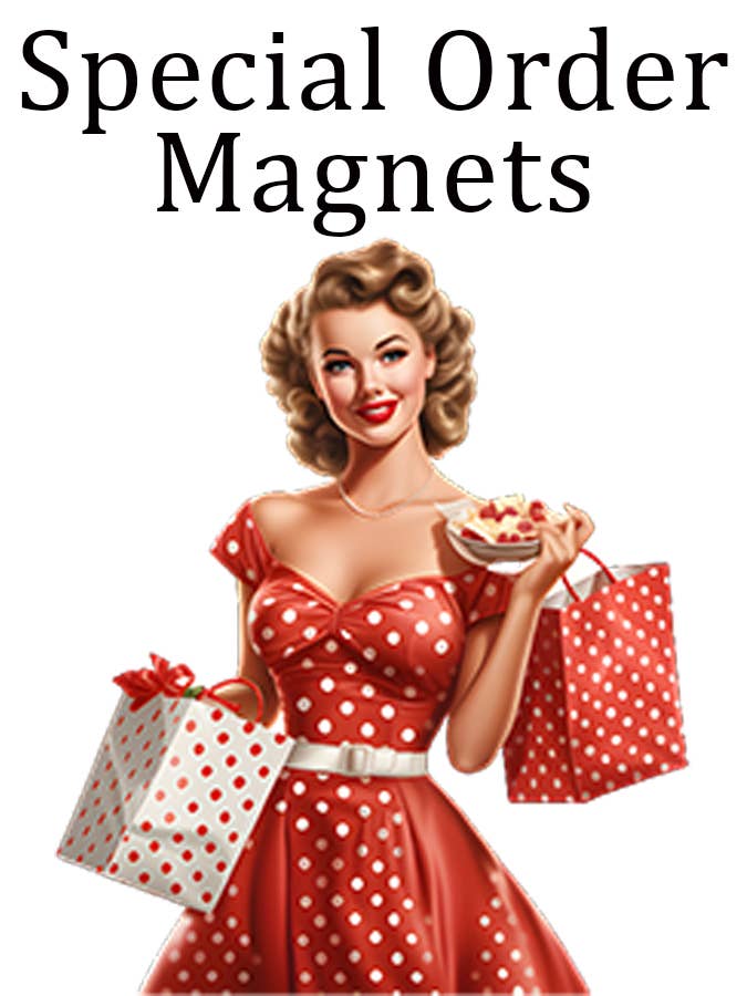 Special Order, Sassy Talkin, Magnets, for wholesale by Sassy Talkin