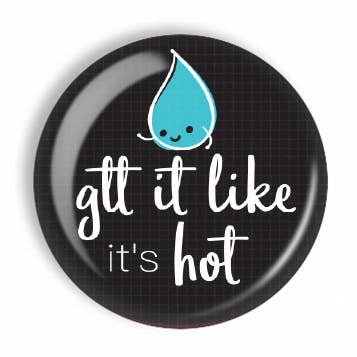 Snarkynurses - Wholesale Badge Accessory - Unisex - Badge Reel Topper - Gtt It Like It’s Hot - Purple0