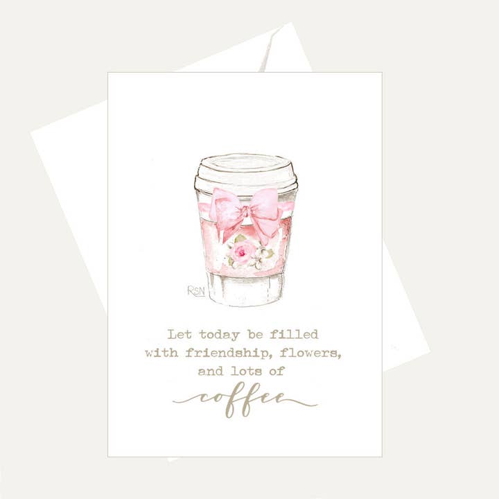 Bellflower Girl - Wholesale Friendship Card - Let Today be Filled w/ Friendship & Coffee - Watercolor Card
