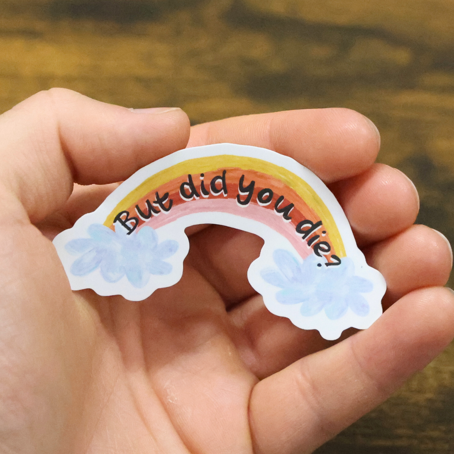 Sleazy Greetings - Wholesale Sticker - Did You Die Funny Vinyl Sticker1