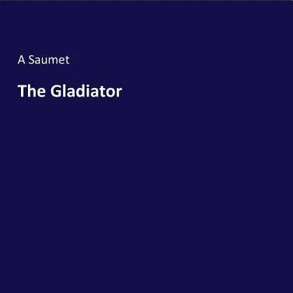 Books by splitShops - Wholesale Historical Fiction - The Gladiator - Paperback