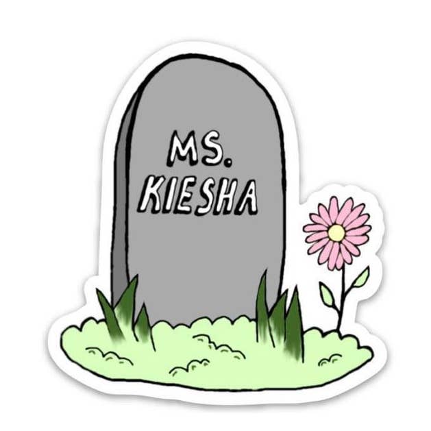 Ms Keisha Sticker for wholesale by Big Moods