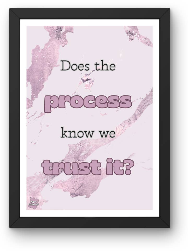 Does the process know we trust it - Portrait Poster Wall Art for wholesale by Reyt Designs
