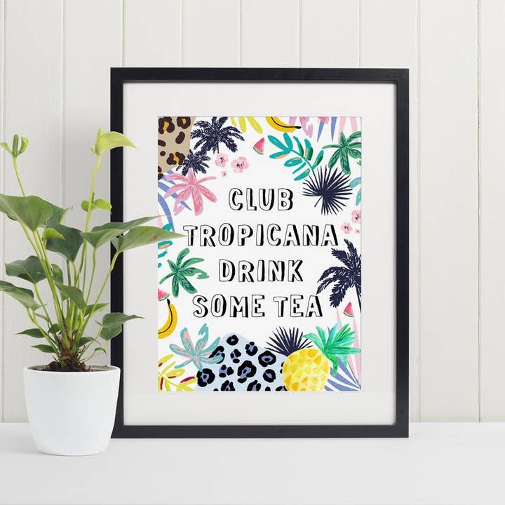 Club Tropicana Drink Some Té Print A3 para venta al por mayor de Hendog Designs