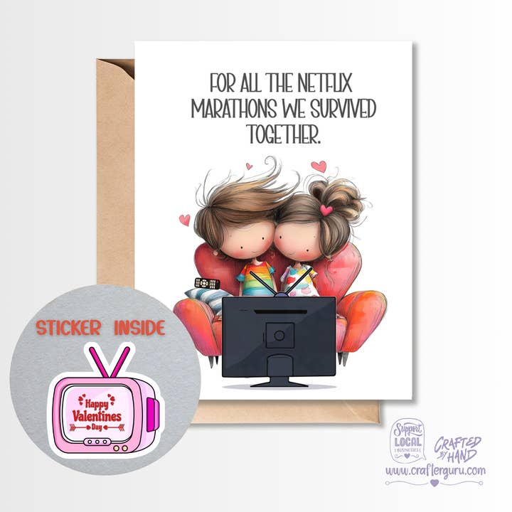 Netflix Marathons We Survived Together – Funny Valentine’s Day Card (Sticker Inside) VG-001 for wholesale by Crafter Guru Shop