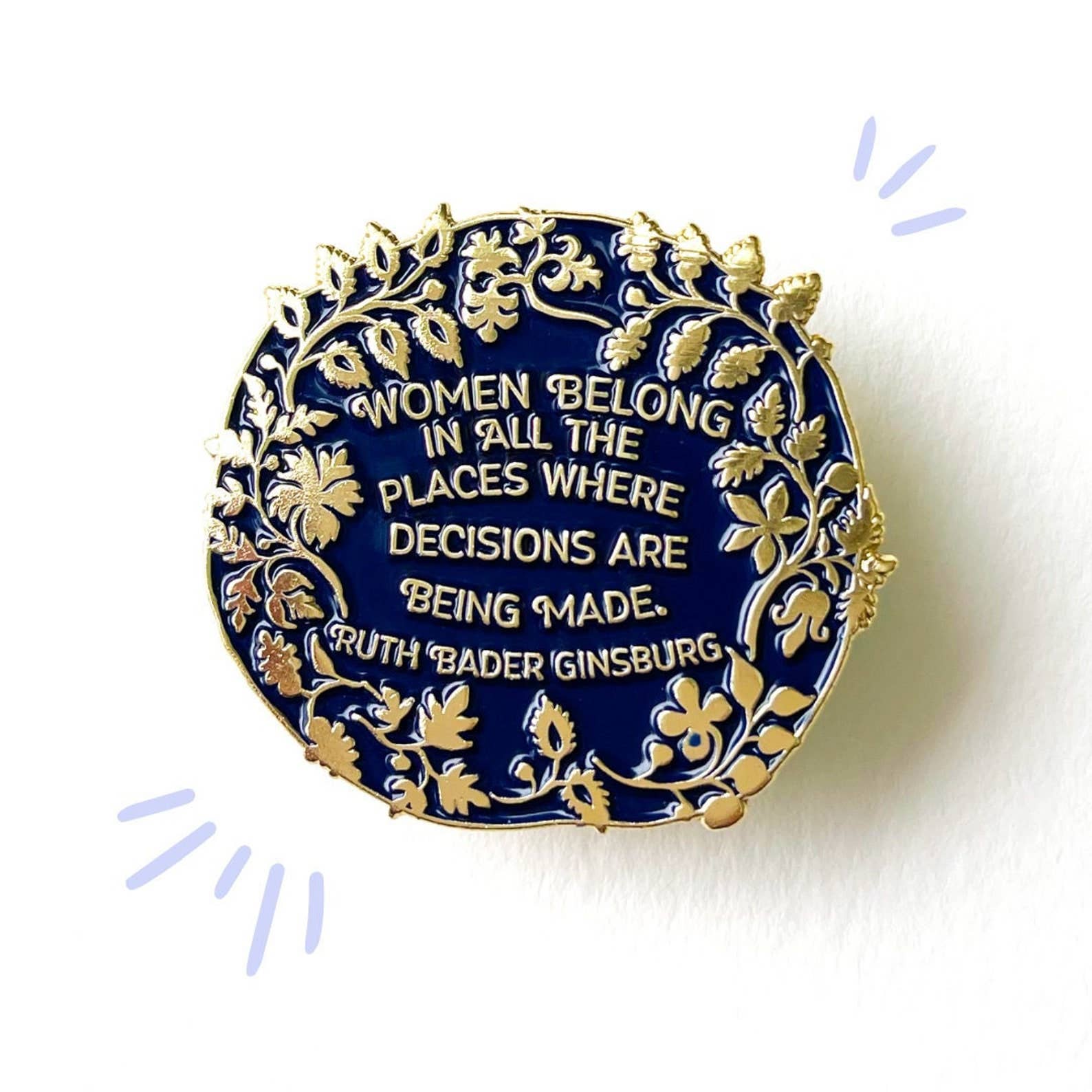 Fabulously Feminist - Wholesale Lapel Pin/Button - Women Belong In All The Places, Ruth Bader Ginsburg