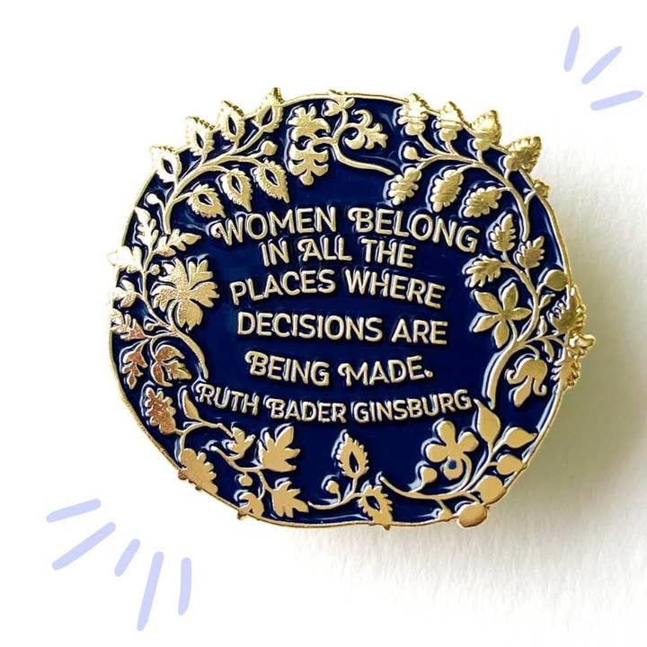 Fabulously Feminist - Wholesale Lapel Pin/Button - Women Belong In All The Places, Ruth Bader Ginsburg0