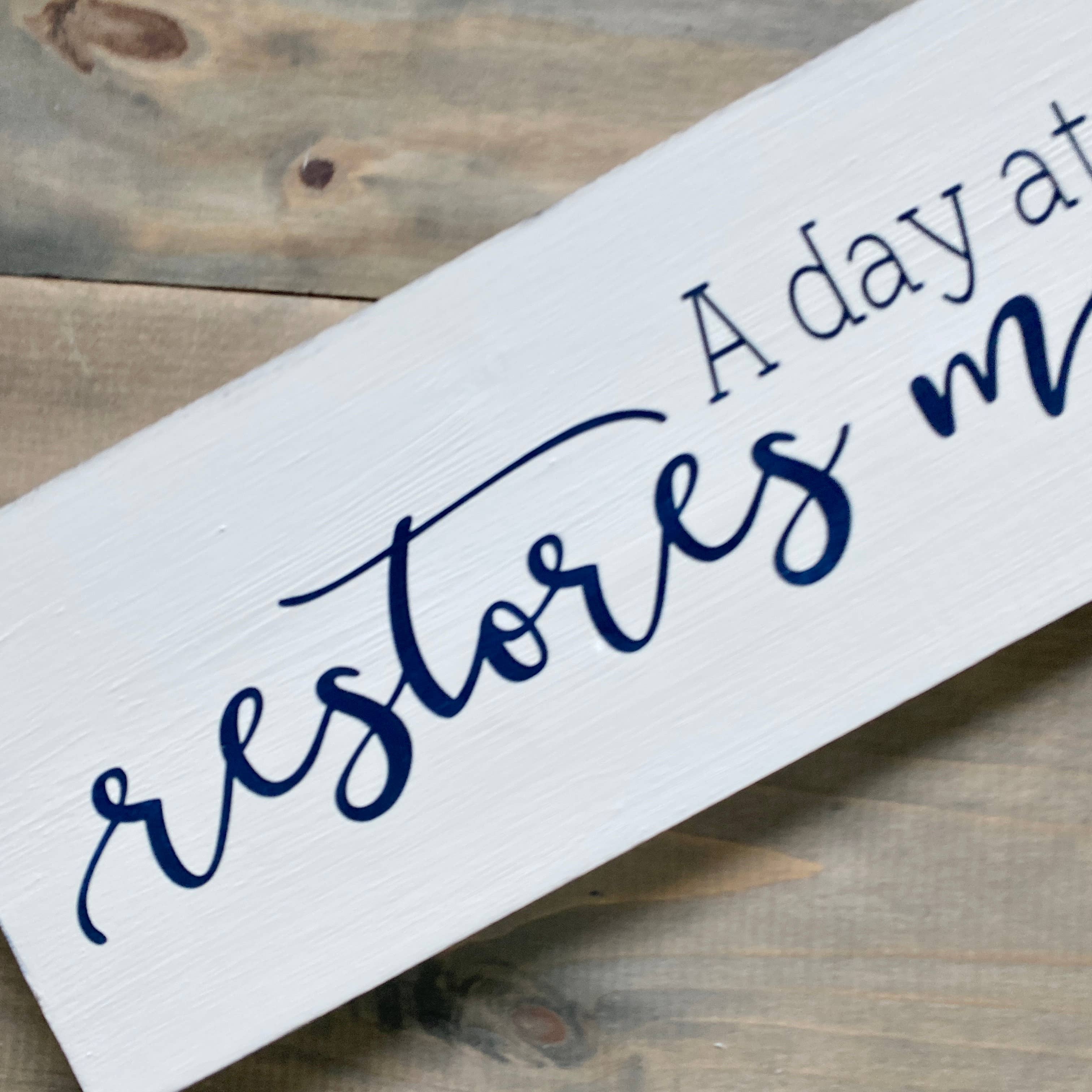 Anchored Soul Designs - Wholesale Sign - A Day At The Lake Restores My Soul Sign, nautical lake decor2