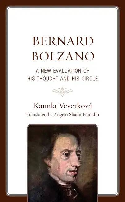 Books by splitShops - Wholesale Book - Adult - Bernard Bolzano: A New Evaluation of His Thought and His Circle - Hardcover