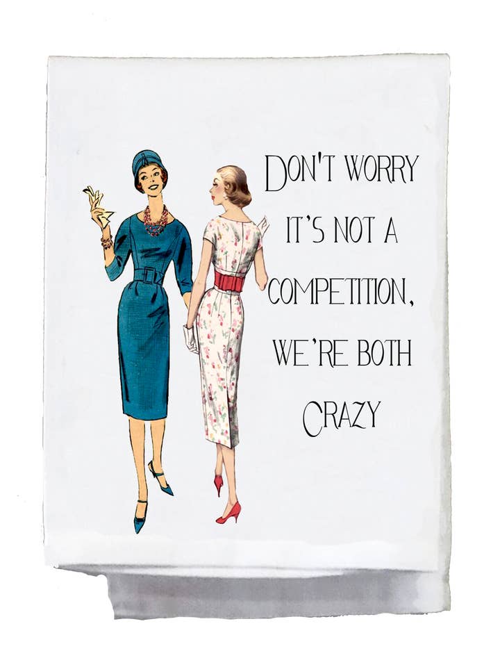 Sassy Girl, Don't Worry It's Not a Competition for wholesale by Sassy Talkin