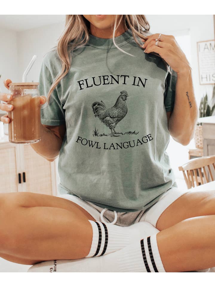 Not So Plain Jane Tshirts - Wholesale T-Shirt (Graphic) - Women's - Fluent In Fowl Language, Comfort Tee 3
