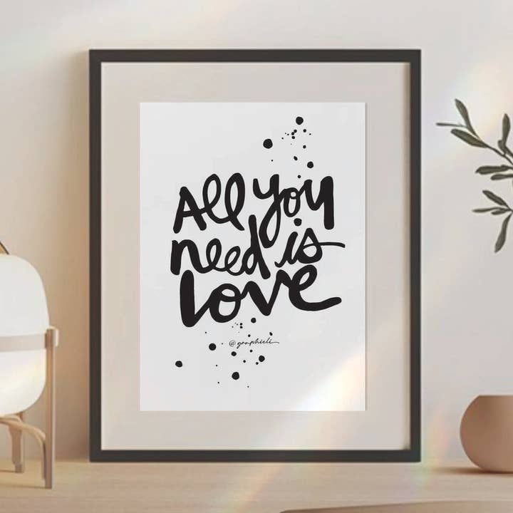All you need is love - Print for wholesale by Sacred Space Sisters