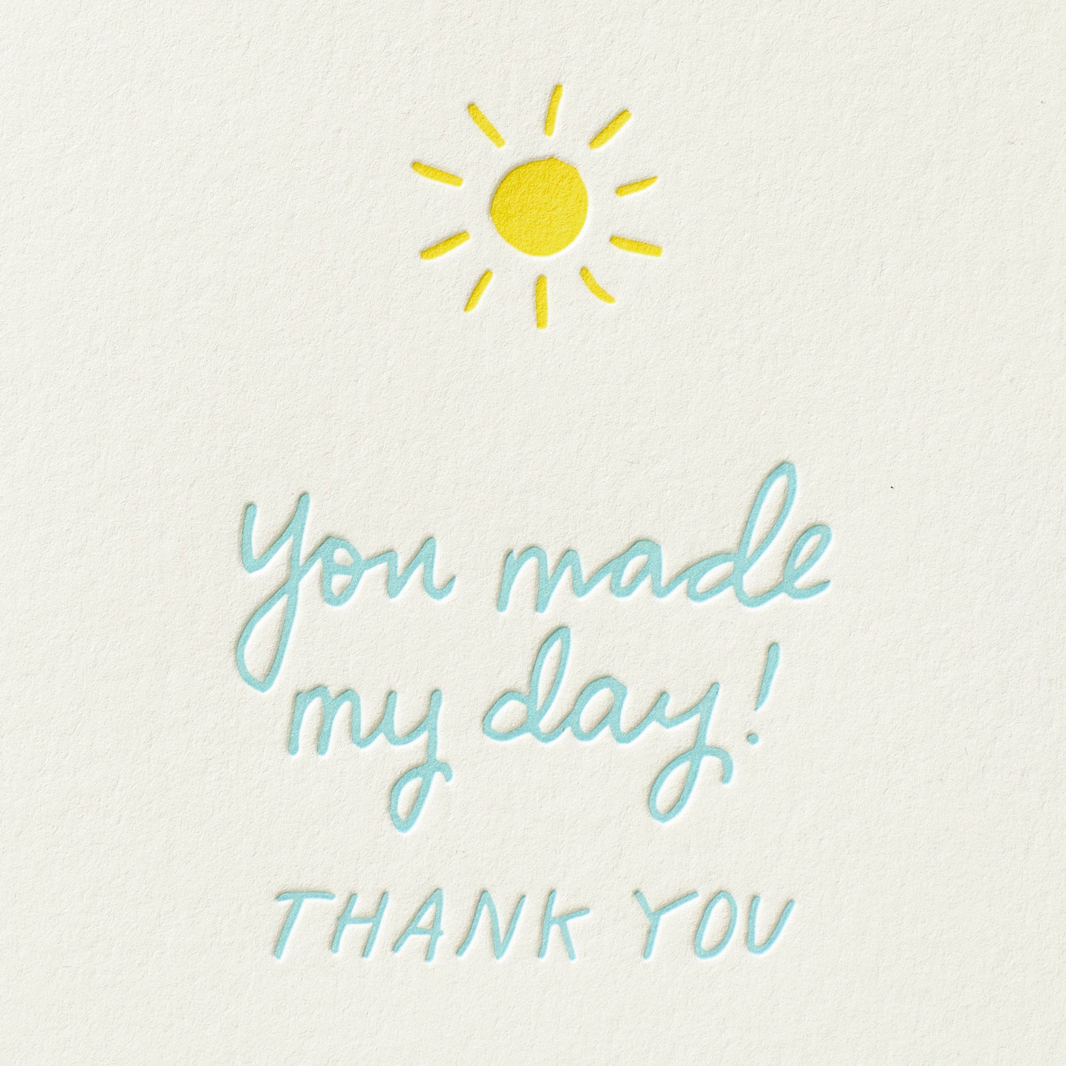 Shorthand Press - Wholesale Thank You Card - Made My Day Thanks - Letterpress Greeting Card2