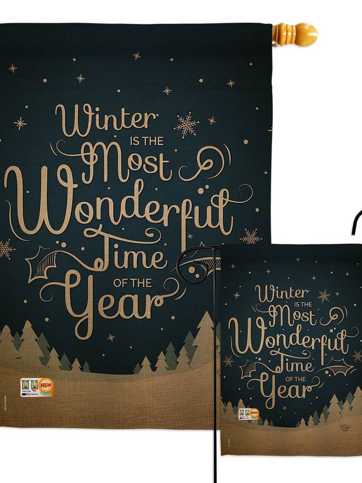 Winter is Most Wonderful Time Wintertime Wonderland Flag for wholesale by Two Group Flag Co