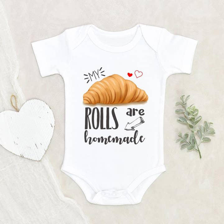 My Rolls Are Homemade Onesie - Funny Baby Onesie for wholesale by NewBabyWishes