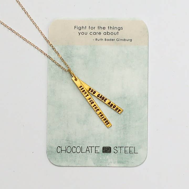 Chocolate and Steel – wholesale Pendant/charm necklace – Fight for the things you care about -Ruth Bader Ginsburg quote necklace11