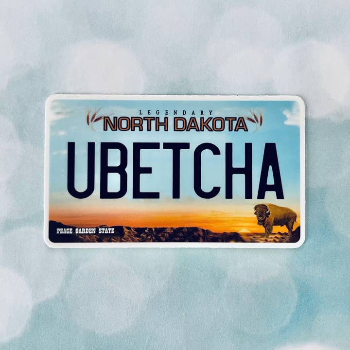 Beckamade - Wholesale Sticker - North Dakota Plate UBetcha Sticker1
