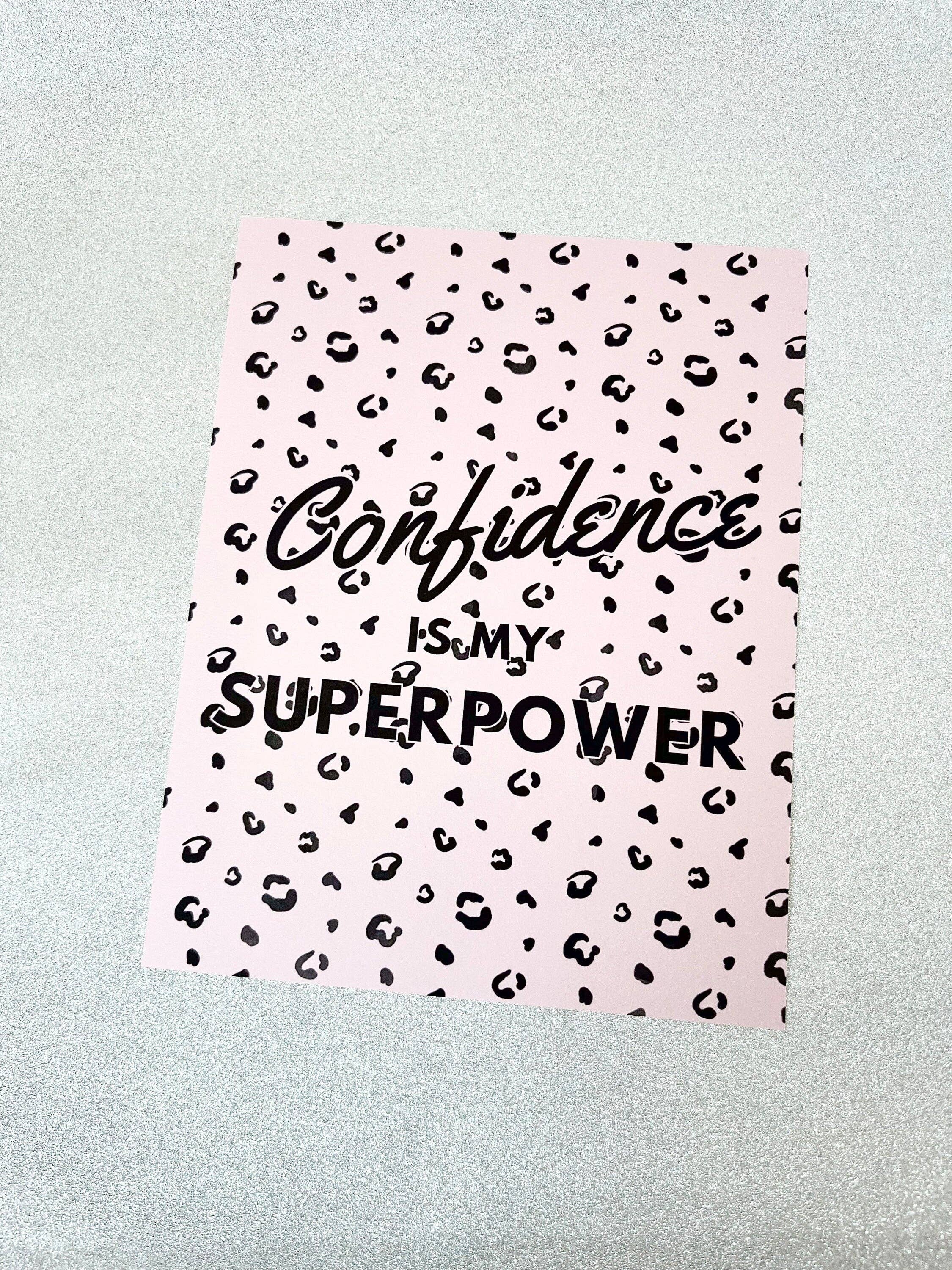 Woohoo! Stationery - Wholesale Art Print - Pink Leopard Collection Confidence Is My Superpower Wall Art Print2