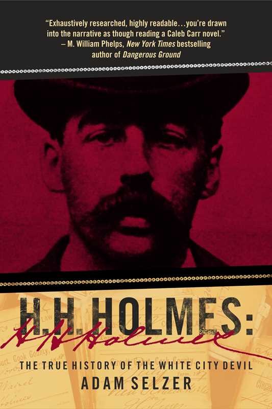 Simon & Schuster - Wholesale True Crime - H. H. Holmes by Adam Selzer0