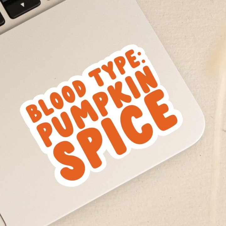 Blood Type: Pumpkin Spice | Autumn Vibes for wholesale by Birch Studios
