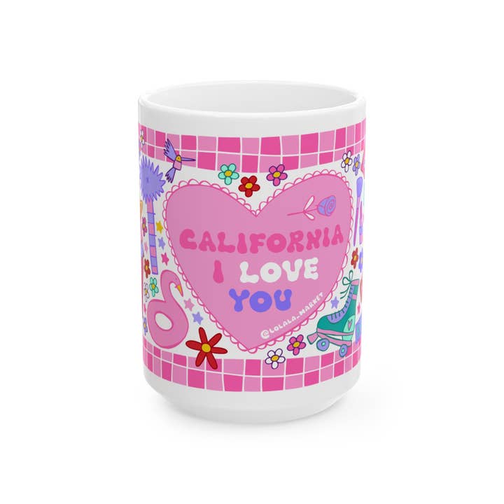 LOLALA - Your California Happiness Market 💛 - Wholesale Coffee Mug - *GIRLY* California I Love You Mug (15oz)