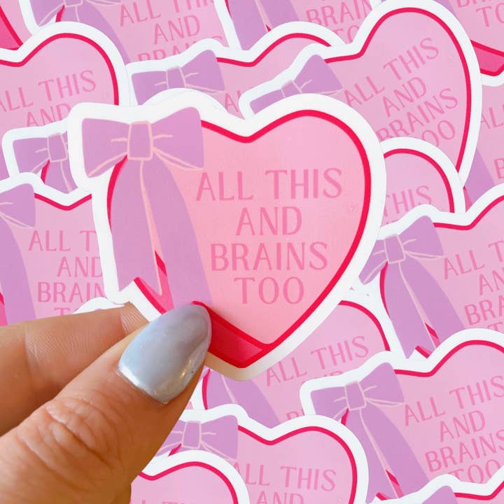 Typo Lettering Co - Wholesale Sticker - All this and brains too waterproof sticker|heart and bows