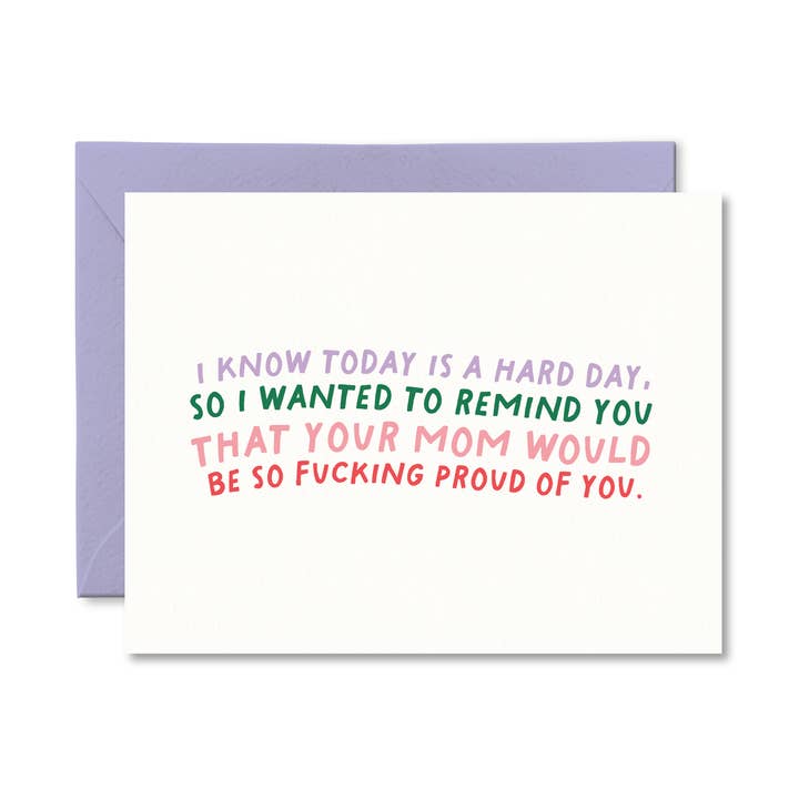 Your Mom Would Be So Fucking Proud of You Card for wholesale by Pretty by Her