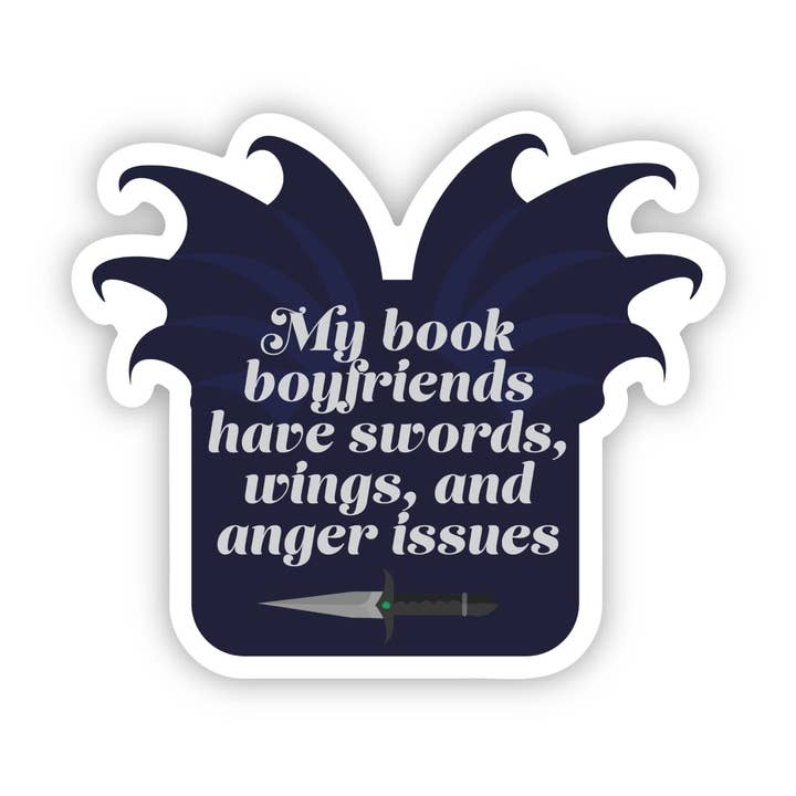 "My book boyfriends have swords..." Book Sticker for wholesale by Big Moods