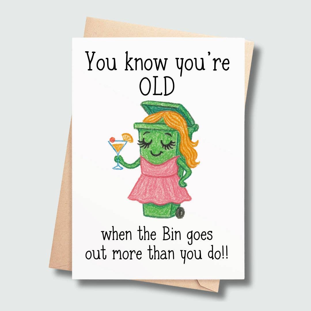 SP Gifts - Wholesale Birthday Card - You Know You’re Old – Bin Night Card0