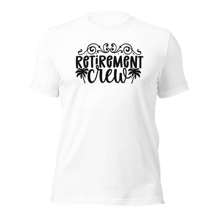Retirement Crew Unisex-T-Shirt für den Großhandel von Black and Gifted LLC