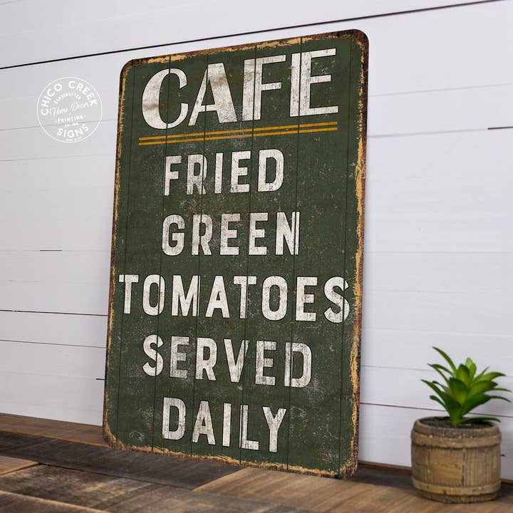 Café Sign Fried Green Tomatoes Restaurant 108122001057 for wholesale by Chico Creek Signs