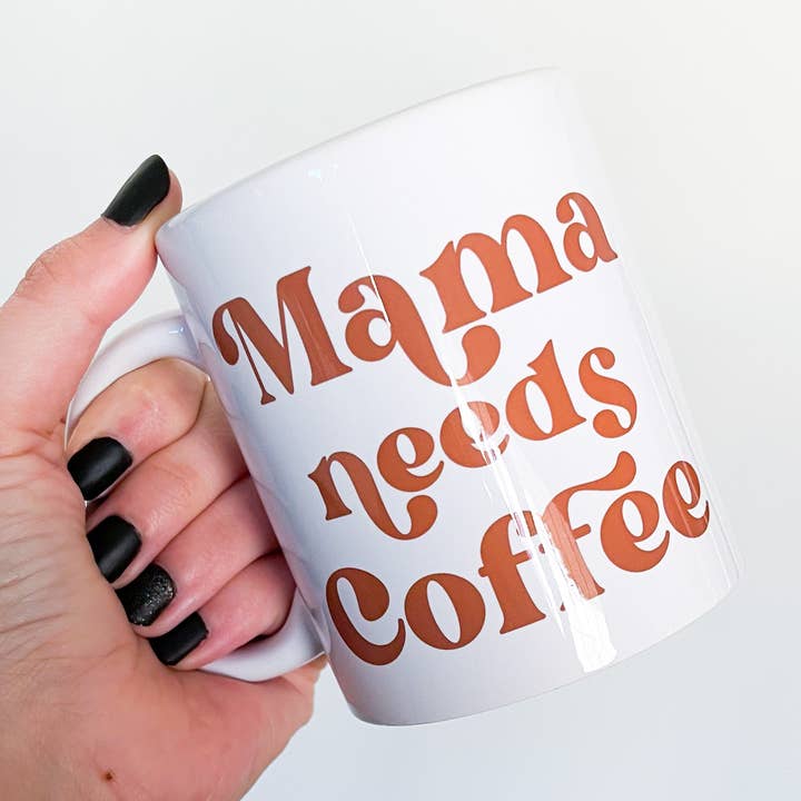 Mama Needs Coffee, New Mom, Boutique Coffee Mug for wholesale by Hm Mugs