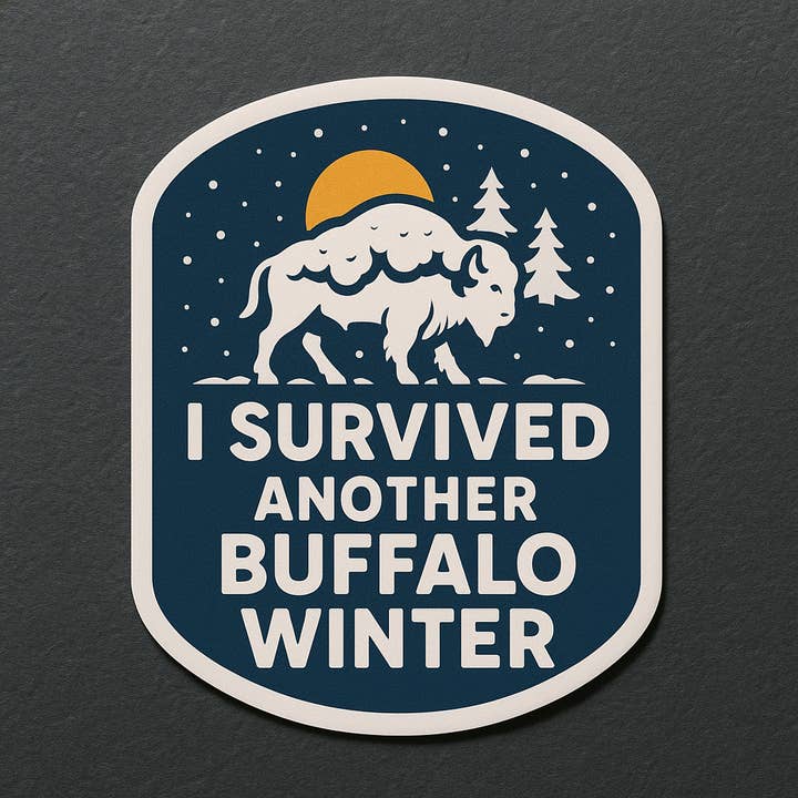 Christmas All Over - Wholesale Sticker - I Survived Another Buffalo Winter Sticker 3"