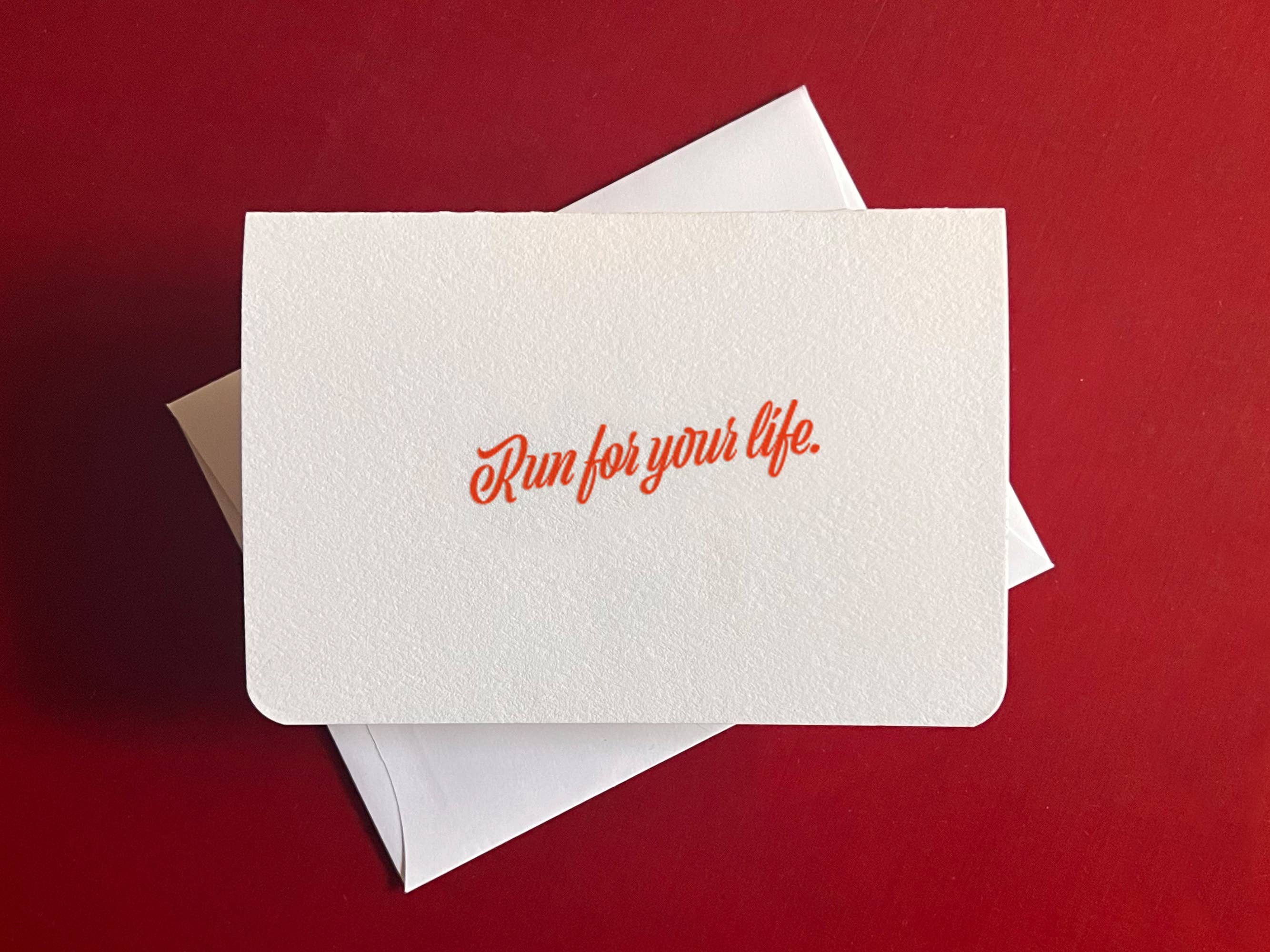 12 Acre Studio - Wholesale Everyday Greeting Card - Run For Your Life Letterpress-Printed Greeting Card0