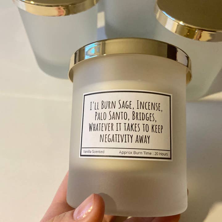 I Burn Whatever It Takes To Keep Negativity Away / Funny Candles / Funny Gifts/ Birthday Gifts/ Law Of Attraction Candle/ Gifs For Her for wholesale by Giftieness