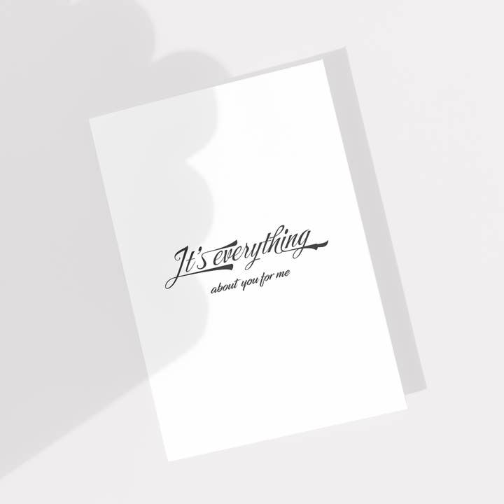 It's Everything About You For Me for wholesale by JU+DESIGN