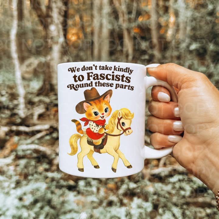 We don't take kindly to Fascists 'Round These Parts Mug for wholesale by Ace the Pitmatian Co