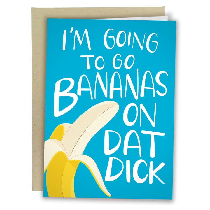 Bananas On Dat Dick for wholesale by Sleazy Greetings