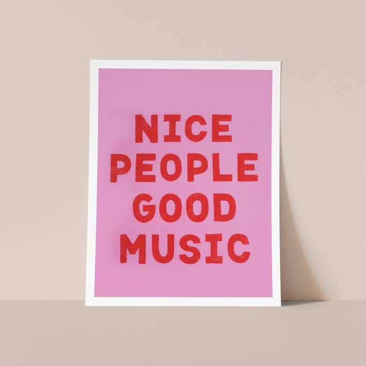 ALEX'S - Wholesale Art Print - Nice People Good Music Pink + Red Art Print1