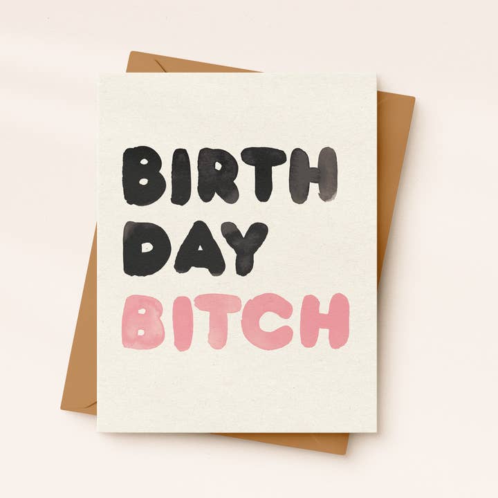 Birthday B*tch Card | Sassy Bday Card | Funny Female Card for wholesale by Daydream Prints